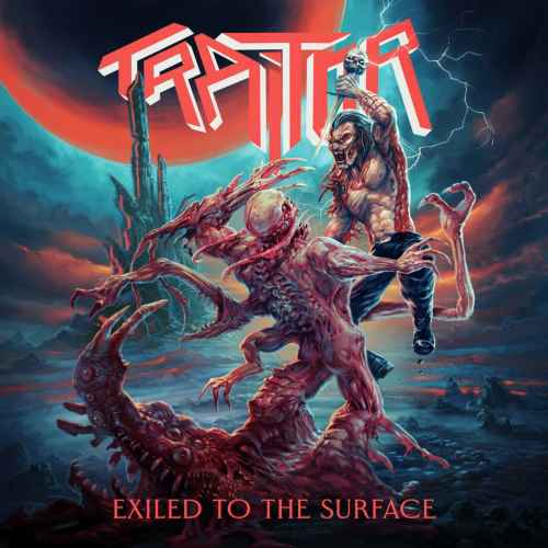 TRAITOR - Exiled to the Surface CD